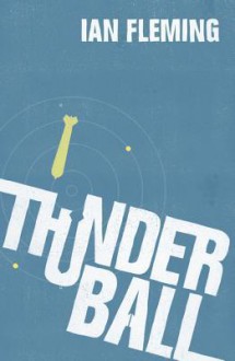 Thunderball: James Bond 007 - Ian Fleming