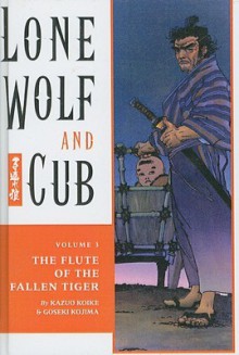 Lone Wolf & Cub, Vol. 3: The Flue of the Fallen Tiger - Kazuo Koike