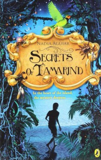 Secrets of Tamarind 2 (Tamarind Trilogy) - Nadia Aguiar