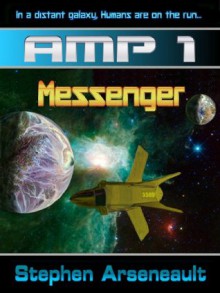 Messenger - Stephen Arseneault