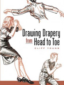 Drawing Drapery from Head to Toe - Cliff Young