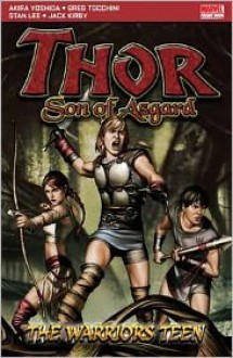 The Warriors Teen (Thor: Son of Asgard, #1) - Akira Yoshida, Stan Lee, Jack Kirby, Greg Tocchini