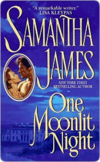 One Moonlit Night - Samantha James