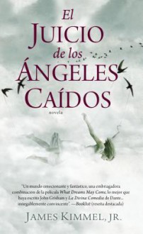 El Juicio de los angeles caidos - James P. Kimmel