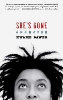 She's Gone - Kwame Dawes