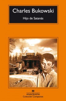 Hijo de Satanás - Charles Bukowski