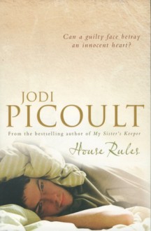 House Rules - Jodi Picoult