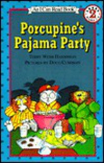 Porcupine's Pajama Party - Terry Webb Harshman, Doug Cushman