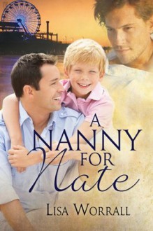 A Nanny for Nate - Lisa Worrall