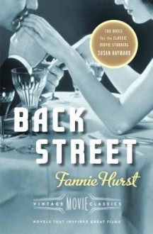 Back STreet: Vintage Movie Classics - Fannie Hurst