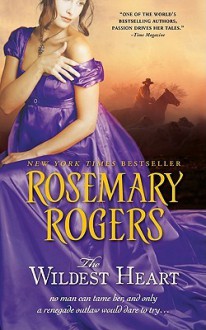 The Wildest Heart - Rosemary Rogers