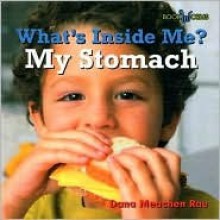 My Stomach - Dana Meachen Rau