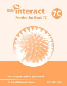 SMP Interact Practice for Book 7c: For the Mathematics Framework - School Mathematics Project