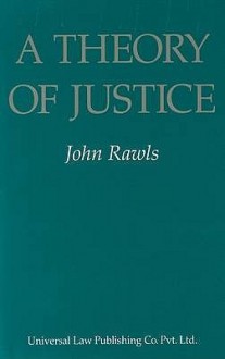 A Theory of Justice - John Rawls