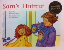 Sam's Haircut - Annette Smith, Pat Reynolds