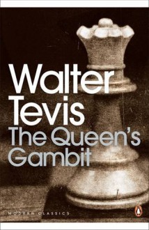 The Queen's Gambit - Walter Tevis, Lionel Shriver