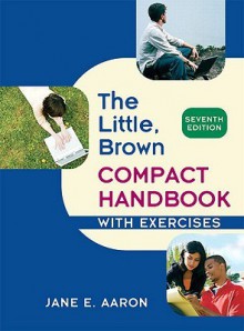 Mycomplab with Pearson Etext -- Standalone Access Card -- For the Little, Brown Compact Handbook with Exercises - Jane E. Aaron