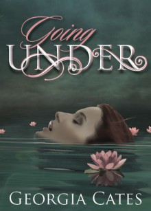 Going Under - Georgia Cates