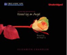 Kissed by an Angel - Elizabeth Chandler, Renée Raudman