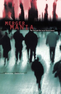 Merger Mania - Andrew Sancton