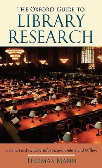 The Oxford Guide to Library Research - Thomas Mann