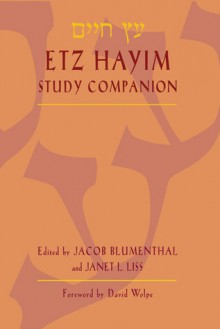 Etz Hayim Study Companion - Jacob Blumenthal, David J. Wolpe, Janet L. Liss