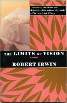 The Limits of Vision - Robert Irwin