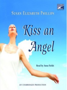 Kiss an Angel - Susan Elizabeth Phillips