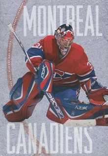 Story of the Montreal Canadiens - Michael E. Goodman