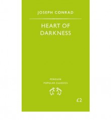 Heart of Darkness - Joseph Conrad