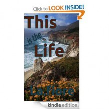 This Is The Life - L.A. Fiore