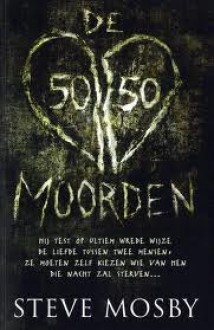 De 50/50 moorden - Steve Mosby, Martin Jansen in de Wal