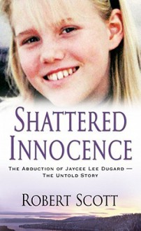 Shattered Innocence - Robert Scott