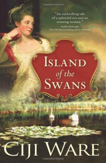 Island of the Swans - Ciji Ware