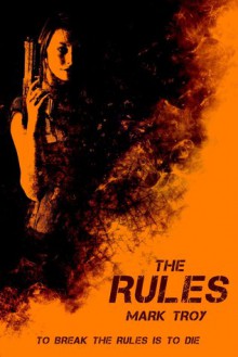 The Rules - Mark Troy