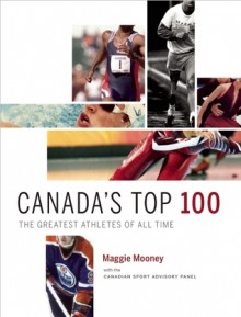 Canada's Top 100: The Greatest Athletes of All Time - Maggie Mooney