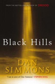 Black Hills - Dan Simmons