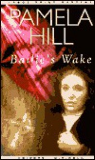 Bailie's Wake (Audio) - Pamela Hill, Lesley Mackie