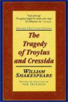 The Tragedie of Troylus and Cressida: Applause First Folio Editions - Neil Freeman, William Shakespeare