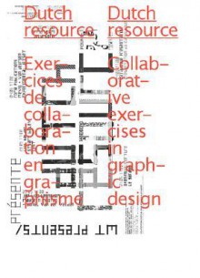 Dutch Resource: Collaborative Exercises in Graphic Design - Valiz, Maxine Kopsa, Valiz