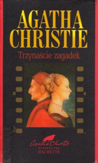 Trzynaście zagadek - Agatha Christie