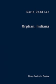 Orphan, Indiana - David Lee