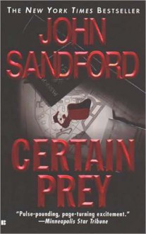 Certain Prey (Lucas Davenport, #10) - John Sandford