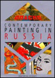 Contemporary Painting in Russia - Ekatrina Dyogot, Fine Art Publishing, Ekaterina Dyogot