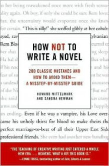 How Not to Write a Novel - Howard Mittelmark, Sandra Newman