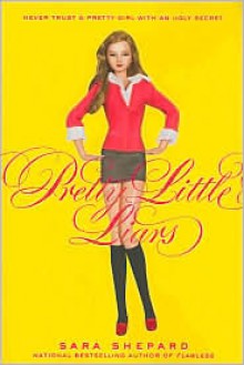 Pretty Little Liars - Sara Shepard