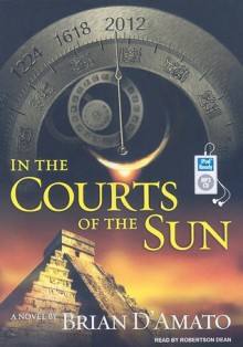 In the Courts of the Sun - Brian D'Amato, Robertson Dean