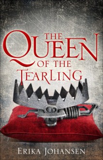 The Queen of the Tearling - Erika Johansen