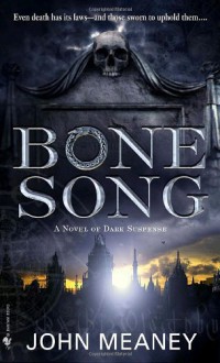 Bone Song - John Meaney