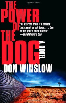 The Power of the Dog - Don Winslow